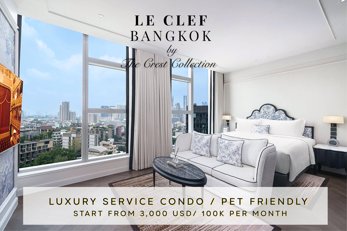 For RentCondoSukhumvit, Asoke, Thonglor : Short-Term✨ Le Clef Bangkok – Luxury Service Apartment in Thonglor Start form 100,000 Bath/Month / 3000USD