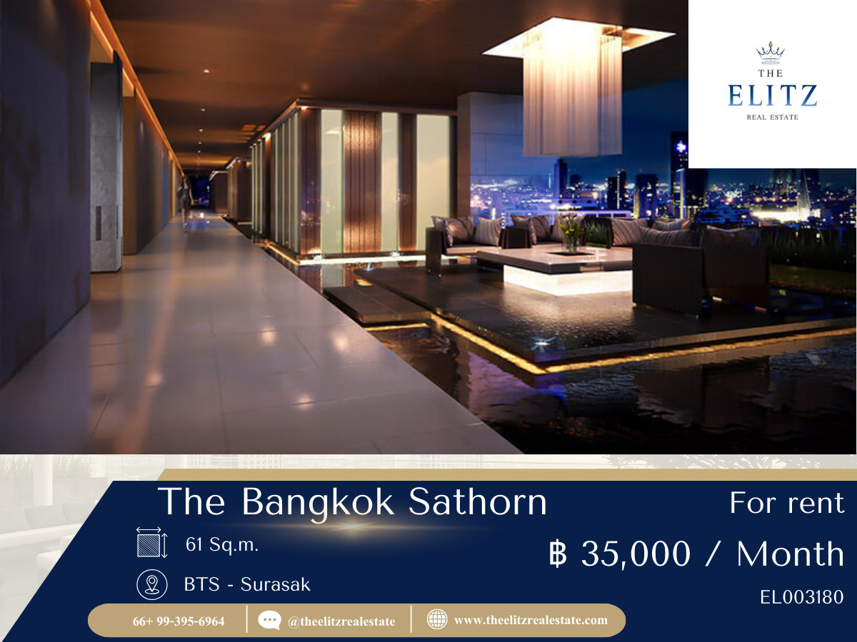 For RentCondoSathorn, Narathiwat : ✨ The Bangkok Sathorn, a new definition of elegance and privacy. On a prime location in the heart of the CBD 🎉