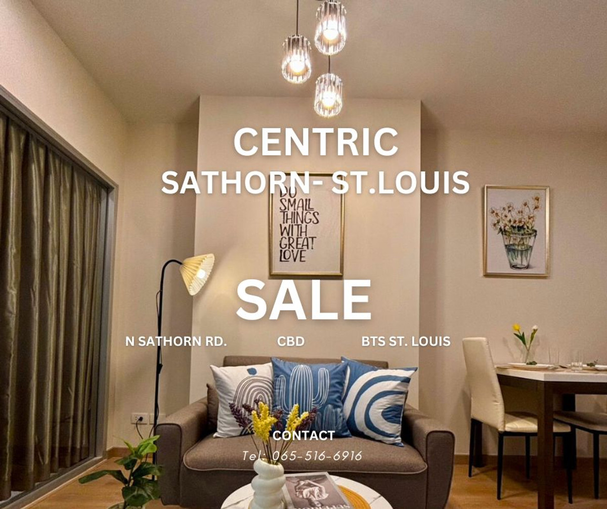 ขายคอนโดสาทร นราธิวาส : SALE! 🔥 Centric Sathorn-Saintlouis | 1 Bed 41.29 Sqm | Near BTS Saint Louis | 9th FL | NEWLY RENOVATED