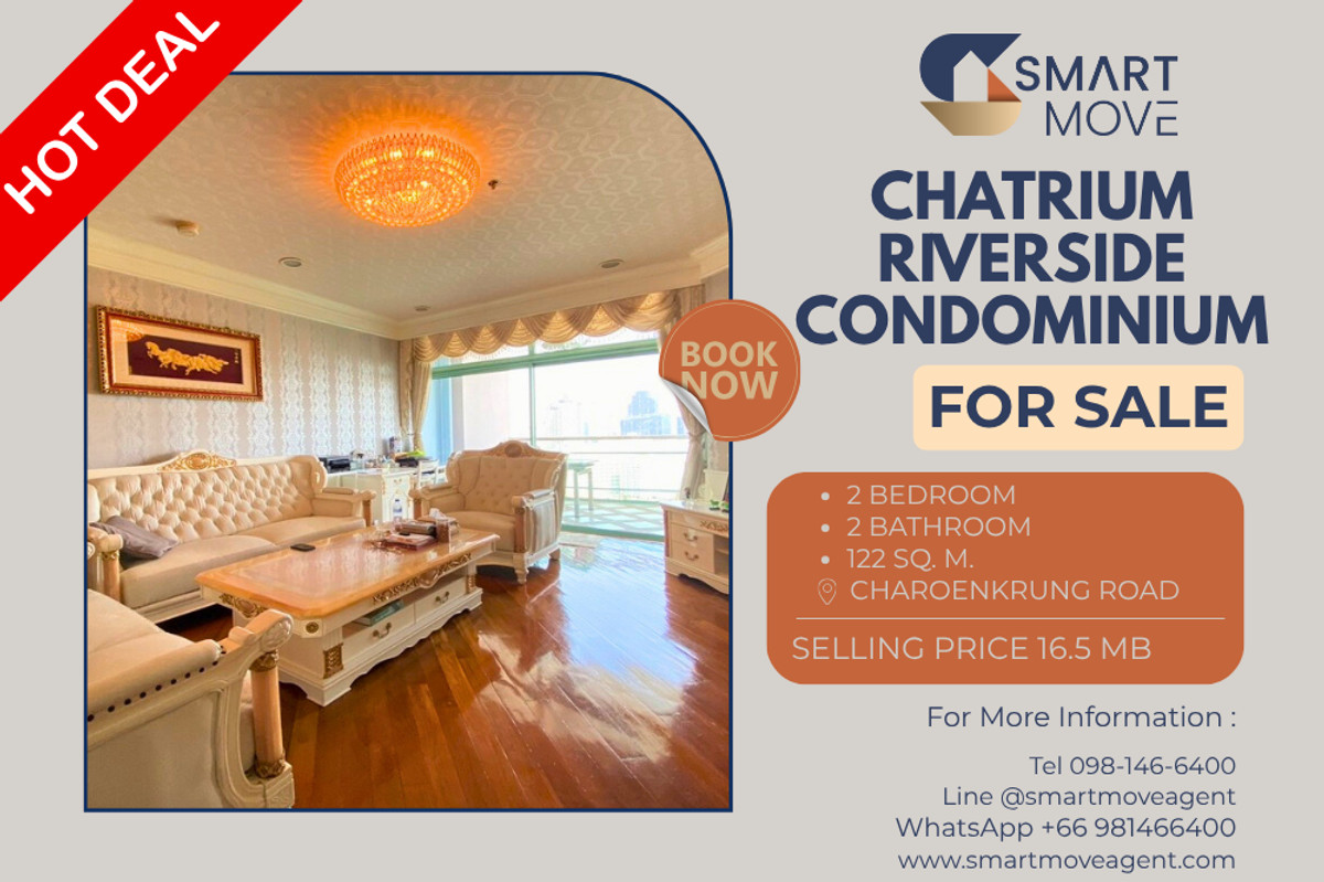For SaleCondoSathorn, Narathiwat : 🔥 For Sale !! river view, high floor 22++, Wide living room, Wide balcony!! 🔥 Code C20251100032..........Chatrium Riverside Condominium, 2 bedroom, 2 bathroom, furnished, Special Deal!!📣📣