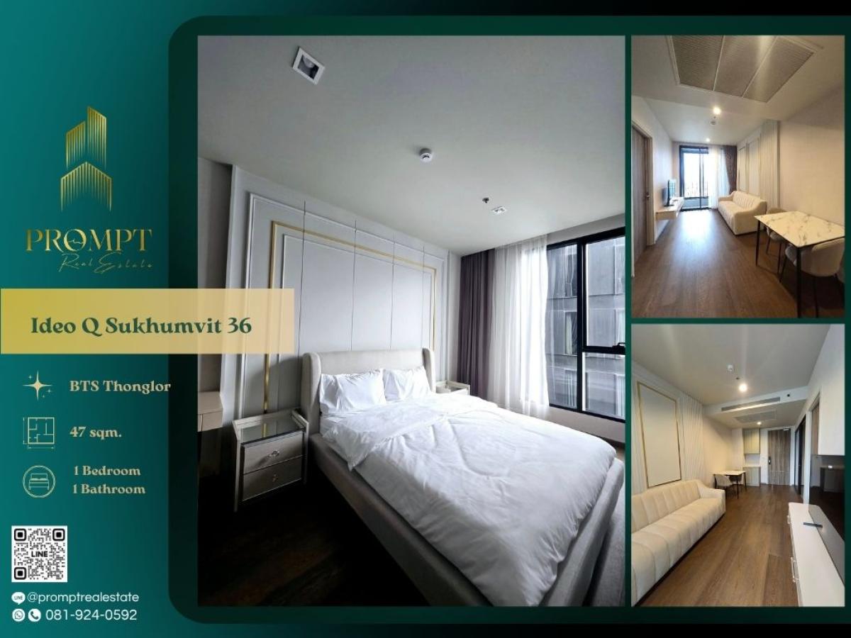 For RentCondoSukhumvit, Asoke, Thonglor : IJ04381 - Ideo Q Sukhumvit 36 :  ไอดีโอ คิว สุขุมวิท 36 - #Thonglor #BtsThonglor #Sukhumvit36

Prime Sukhumvit 36 location with quick access to Thonglor lifestyle hubs and BTS—ideal for stylish, modern, and highly connected city living.
(位于素坤逸36黄金地段，快速通往通
