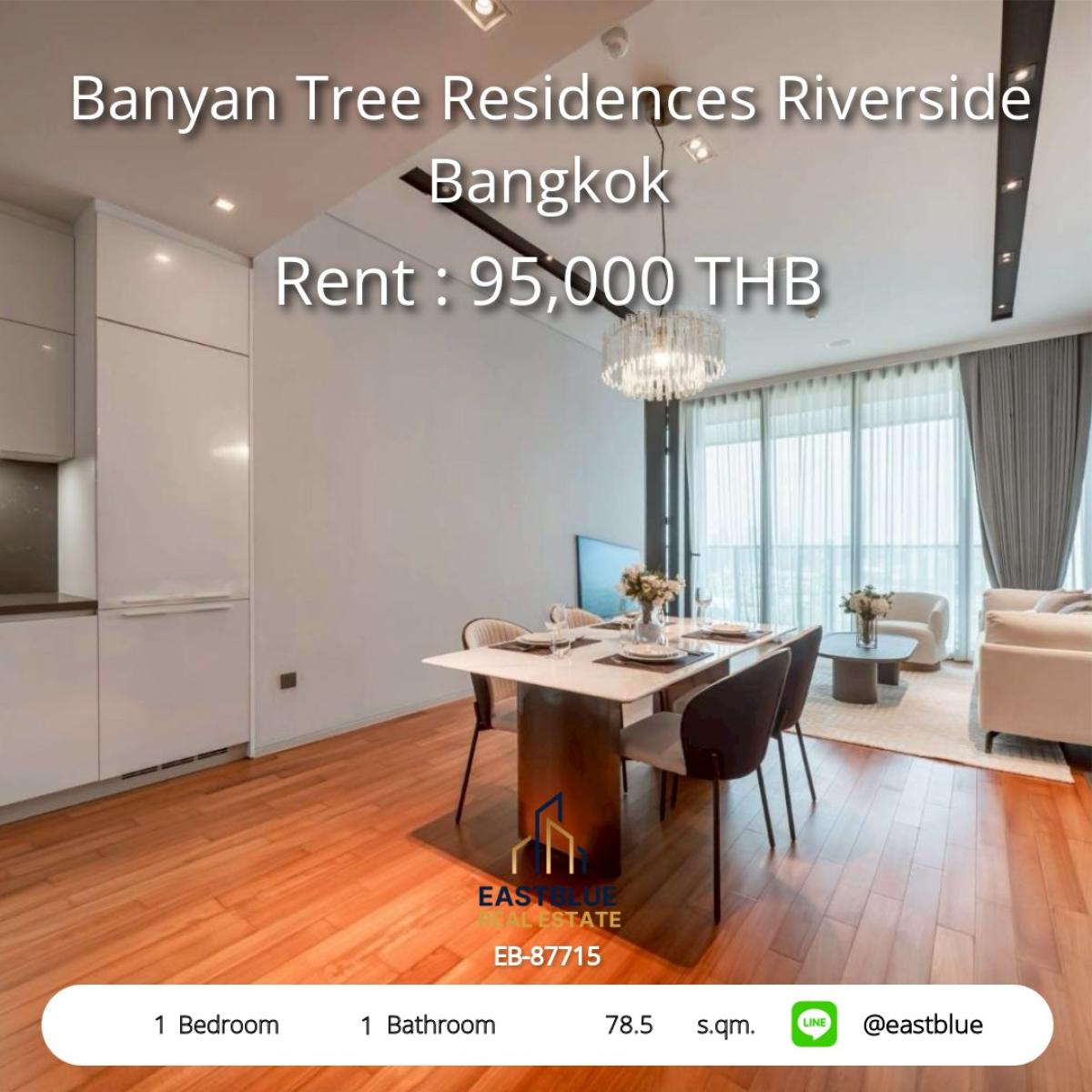 For RentCondoWongwianyai, Charoennakor : Luxury 1 bedroom condo for rent, Banyan Tree Riverside, near BTS Khlong San. 
Area width 78.5 sq m. Price only 95,000 baht/month!