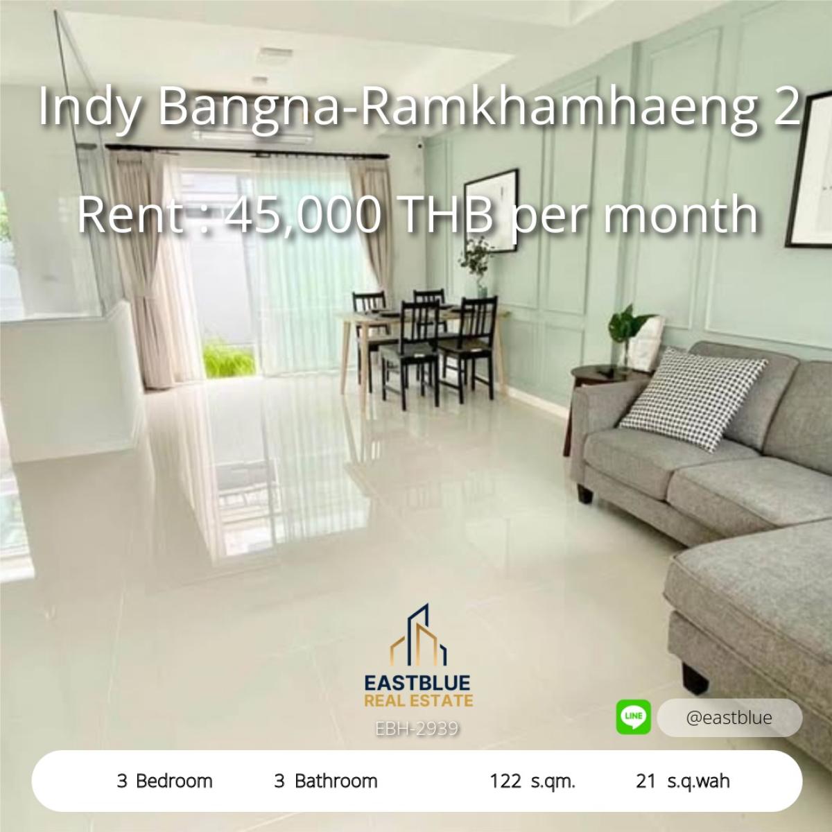 For RentTownhomeBangna, Bearing, Lasalle : Beautiful 3 bedroom house, Indy Bangna-Ramkhamhaeng 2, ready to move in, close to the city center. 
Rent only 49,000 baht/mo. Width area 122 sq m. on land 21 sq m.