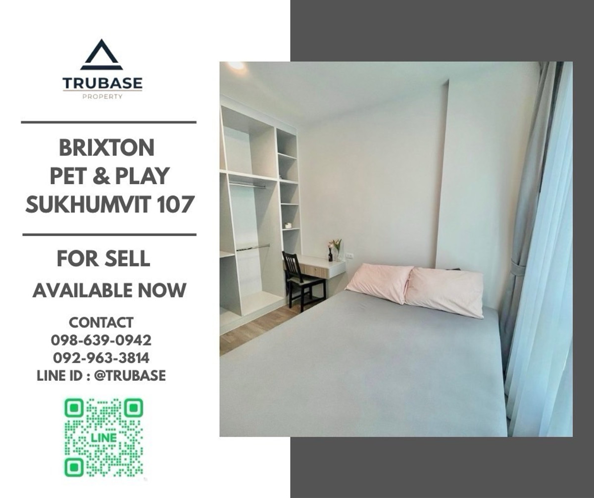 For SaleCondoBangna, Bearing, Lasalle : 📍For sale Brixton pet & play sukhumvit 107, pet friendly condo, near BTS Bearing 📍