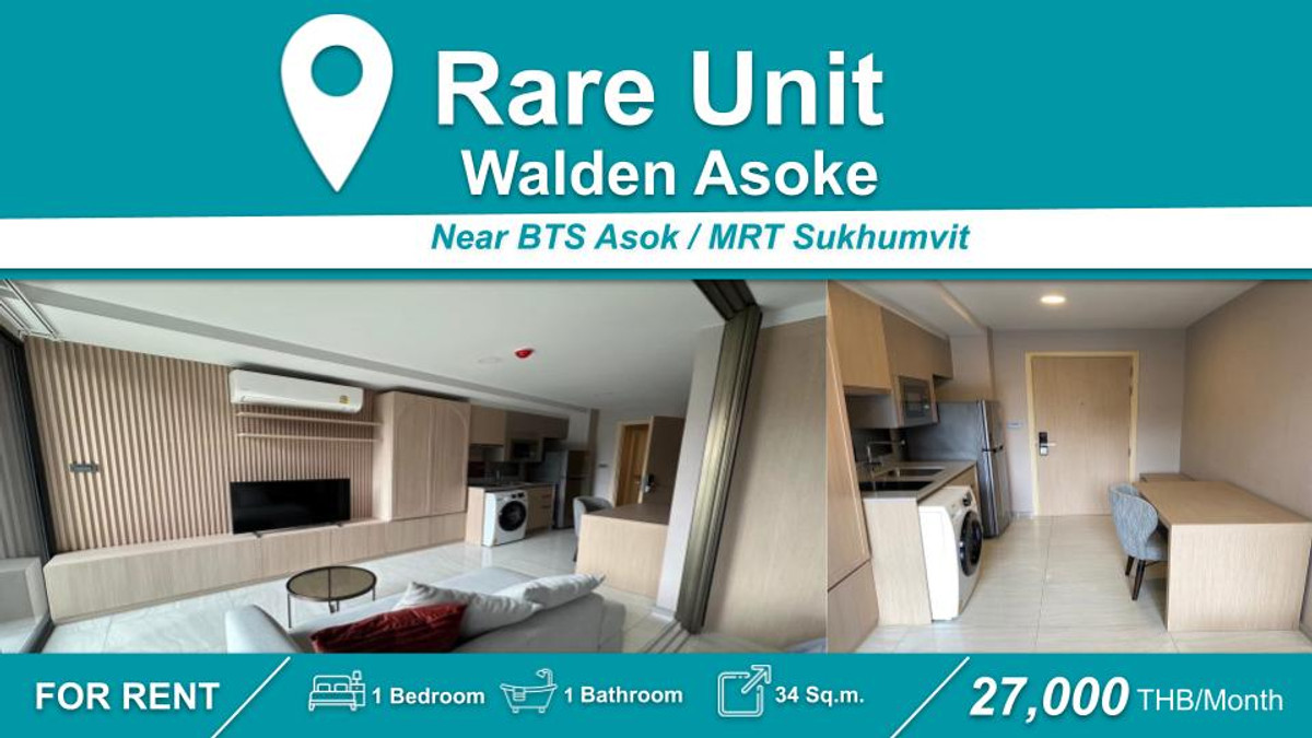 ให้เช่าคอนโดสุขุมวิท อโศก ทองหล่อ : (ปล่อยเช่า) คอนโด Walden Asoke 1 BR ห้องสวย Rare Unit เฟอร์+เครื่องใช้ไฟฟ้าครบ ใกล้ 🚆BTS อโศก / MRT สุขุมวิท																					