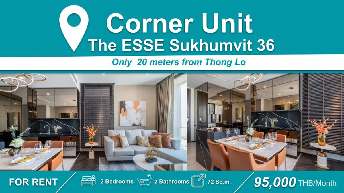 ให้เช่าคอนโดสุขุมวิท อโศก ทองหล่อ : (ปล่อยเช่า) คอนโด The ESSE Sukhumvit 36 I 2BR ห้องมุม สวยมาก ตกแต่งอย่างดี วิวถนนสุขุมวิท ใกล้ 🚆 BTS ทองหล่อ