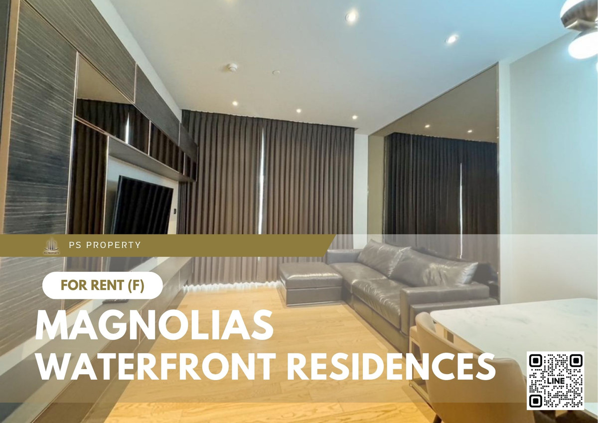 ให้เช่าคอนโดวงเวียนใหญ่ เจริญนคร : ให้เช่า 📍 Magnolias Waterfront Residences 📍 2 ห้องนอน 2 ห้องน้ำ เฟอร์นิเจอร์ และ เครื่องใช้ไฟฟ้าครบ 