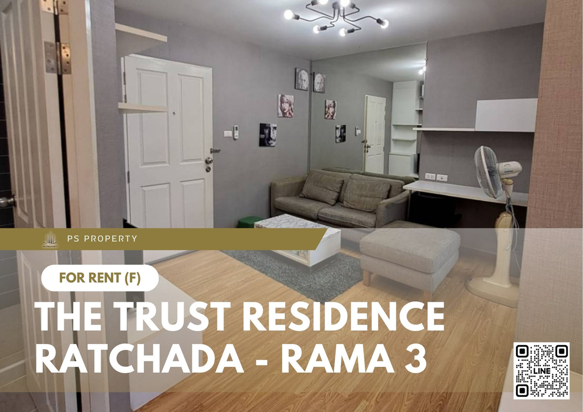 For RentCondoRama3 (Riverside),Satupadit : For rent ✨ The Trust Residence Ratchada - Rama 3 ✨ Fully furnished and equipped, opposite Central Rama 3
