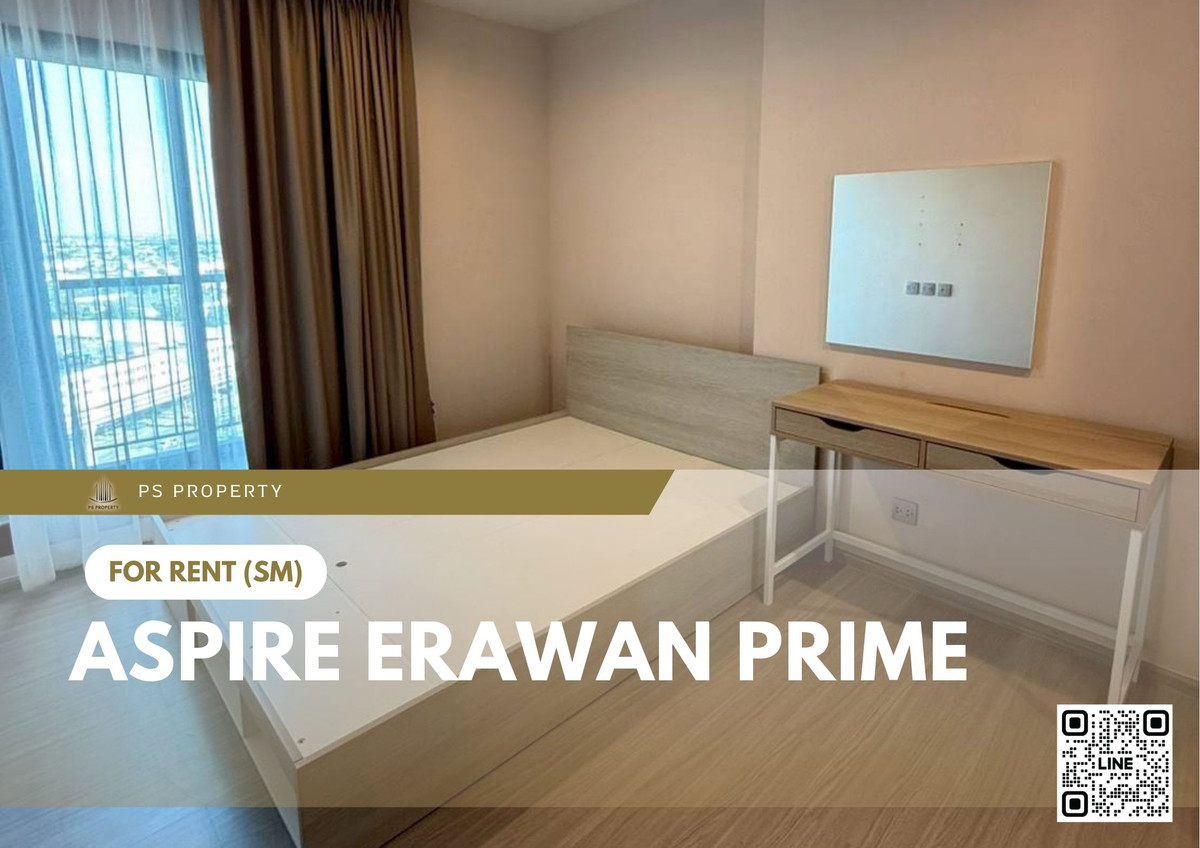 For RentCondoSamut Prakan,Samrong : For rent 📍 Aspire Erawan Prime 📍 Fully furnished and equipped, near BTS Erawan