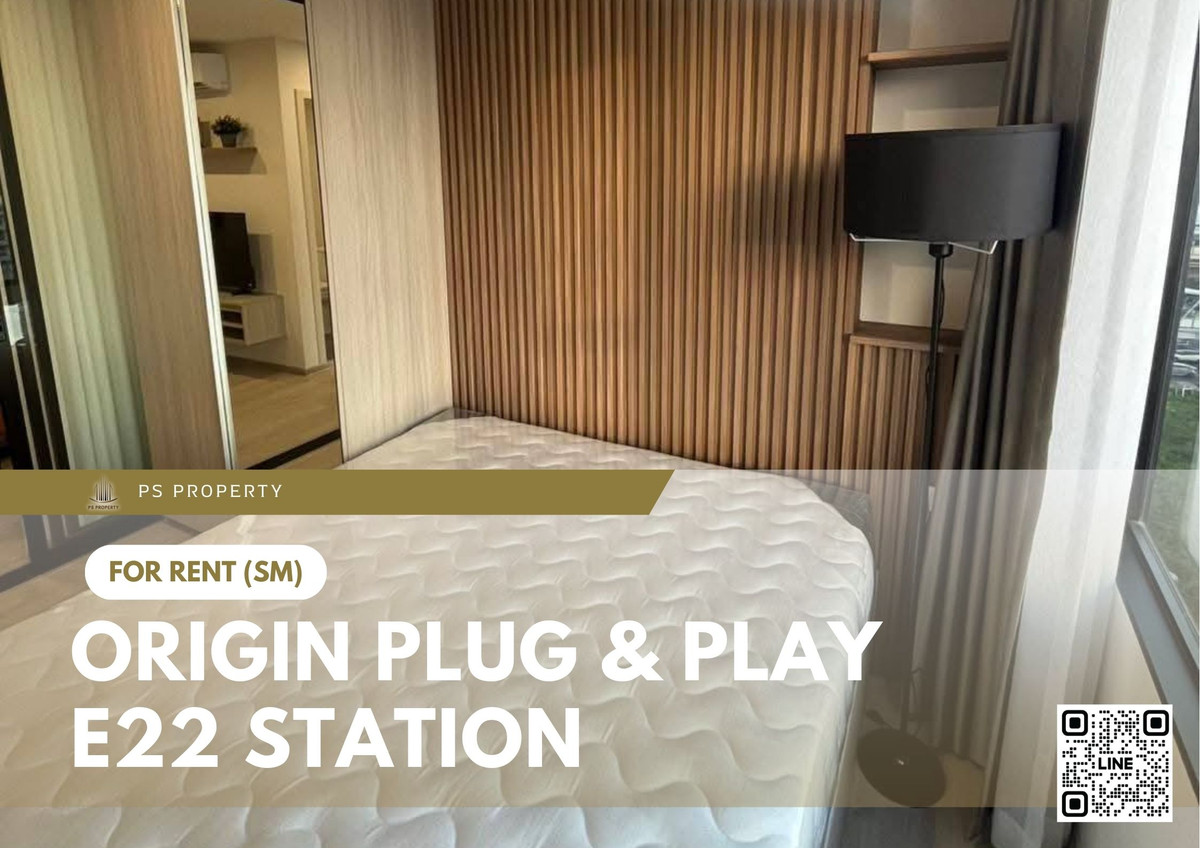 For RentCondoSamut Prakan,Samrong : For rent 📍 Origin Plug & Play E22 Station 📍 Fully furnished and equipped, near BTS Sai Luat