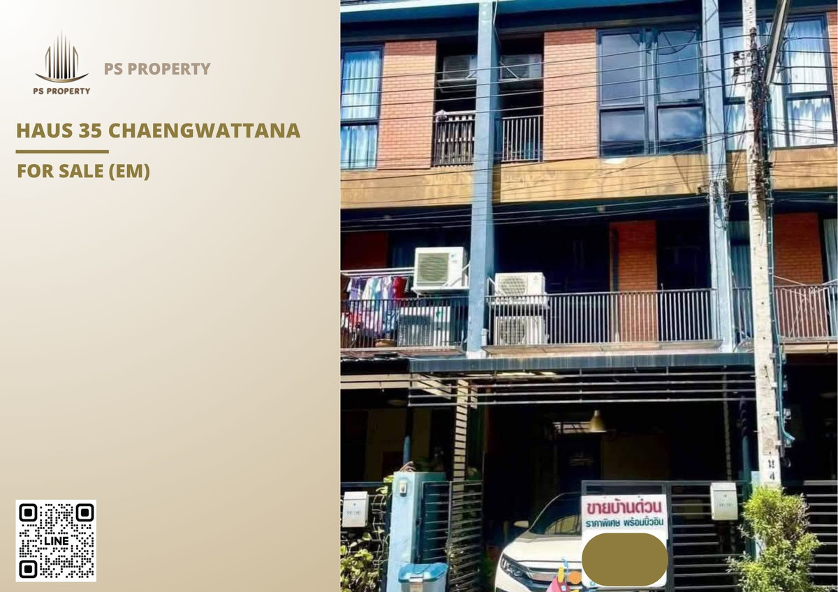 For SaleTownhomeChaengwatana, Muangthong : Townhouse for sale 📍 Haus 35 Chaengwattana 📍 3 bedrooms, 3 bathrooms, next to the entrance/exit of Si Rat Expressway