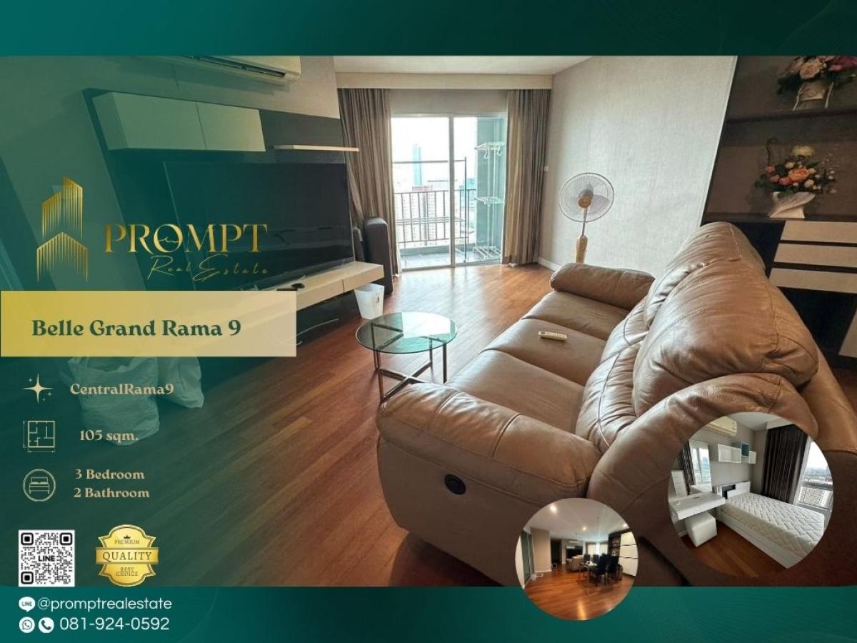 For RentCondoRama9, Petchburi, RCA : AB05559 - Belle Grand Rama 9   :  เบ็ล แกรนด์ พระราม 9 - #CentralRama9 #MrtRama9 #Rama9

Prime Rama 9 New CBD location with unmatched access to Central Rama 9, MRT, and major office towers—perfect for upscale and convenient city living.
(位于拉玛九新CBD核心区，紧邻Ce