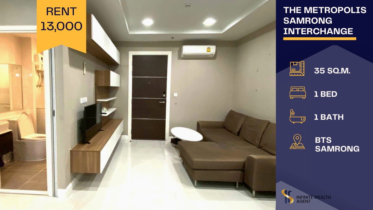 For RentCondoSamut Prakan,Samrong : ✨ Ready-to-move-in unit at The Metropolis Samrong Interchange!💰 Rental Price: 13,000 THB/month