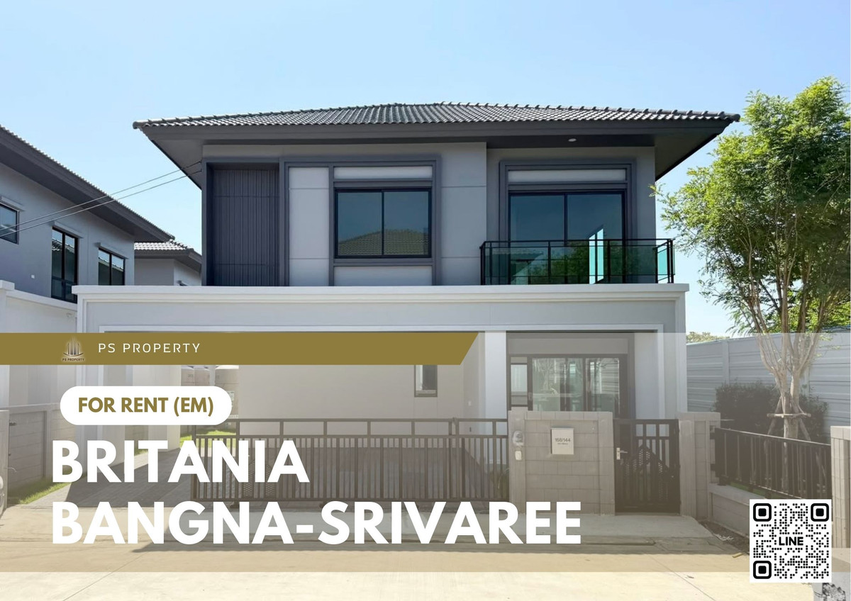 ให้เช่าบ้านบางนา แบริ่ง ลาซาล : บ้านเดี่ยวให้เช่า ✨ Britania Bangna-Srivaree ✨ 4 ห้องนอน 4 ห้องน้ำ ทำเลพิเศษ บ้านหัวมุม ตกแต่งพร้อมอยู่