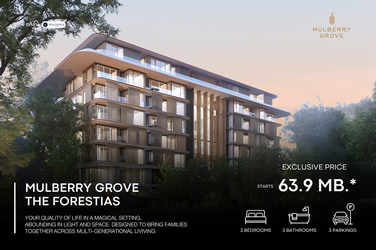 For SaleCondoBangna, Bearing, Lasalle : 🔥🔥 Rare Size Unit Only One! The Masterpiece of Super Luxury Living Now with an Exclusive Deal: Over 11 million THB discount! 👑 Mulberry Grove The Forestias your final chance to own elevated luxury.