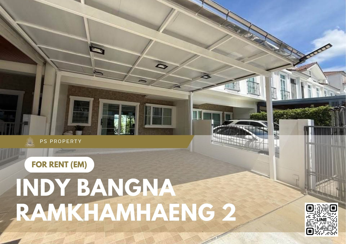 For RentTownhomeBangna, Bearing, Lasalle : Townhouse for rent 📍 Indy Bangna-Ramkhamhaeng 2 📍 3 bedrooms, 3 bathrooms, fully furnished and equipped with appliances