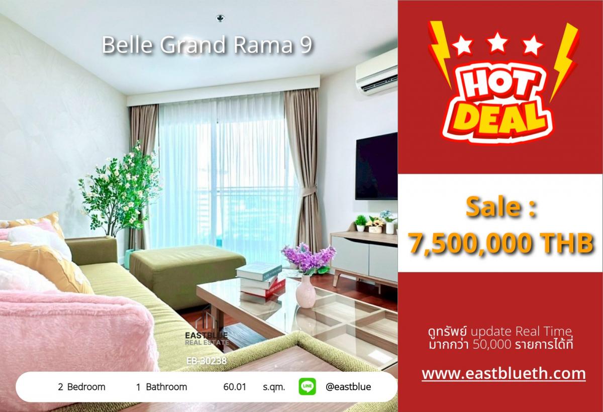 For SaleCondoRama9, Petchburi, RCA : Good quality! 2 bedrooms Belle Grand Rama 9 near MRT Phra Ram 9
For sale 7.5 million / Rent 38,000 baht, comfortable living with complete amenities!