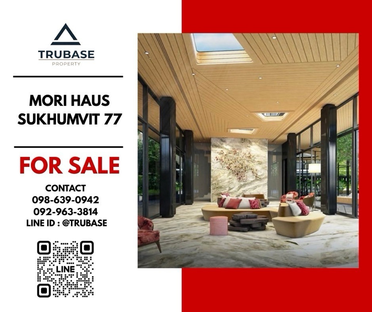 For SaleCondoOnnut, Udomsuk : 🌈Sale Mori haus sukhumvit 77 near BTS On Nut🌈