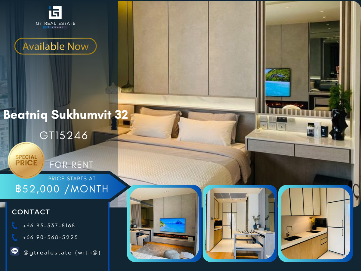 คอนโดสุขุมวิท อโศก ทองหล่อ : คอนโด Beatniq Sukhumvit 32 เดินทางสะดวก ใกล้รถไฟฟ้าบีทีเอส มีรถรับส่ง ห้องสวย เฟอร์นิเจอร์ครบ พร้อมขายและเช่า!!