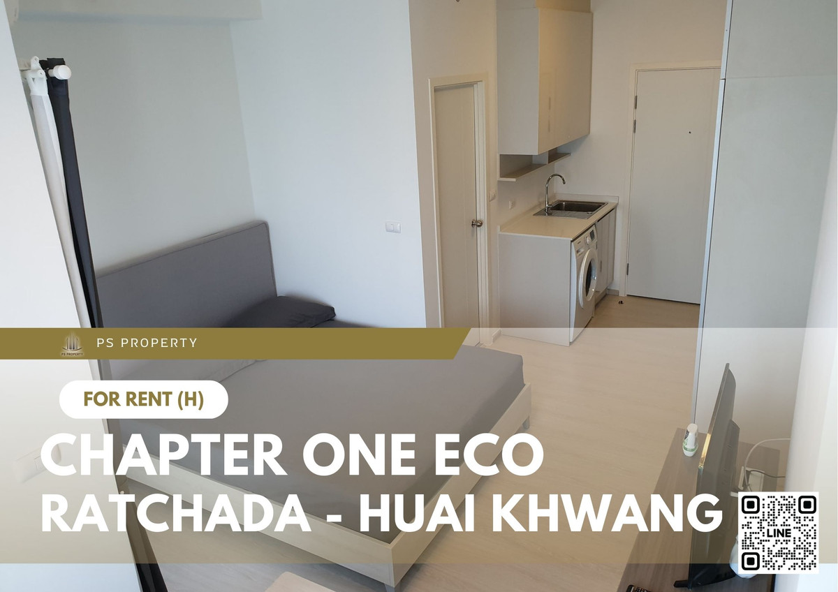 ให้เช่าคอนโดรัชดา ห้วยขวาง : ให้เช่า ✨ Chapter One Eco Ratchada - Huai Khwang ✨ เฟอร์นิเจอร์ และ เครื่องใช้ไฟฟ้าครบ ใกล้ MRT ห้วยขวาง