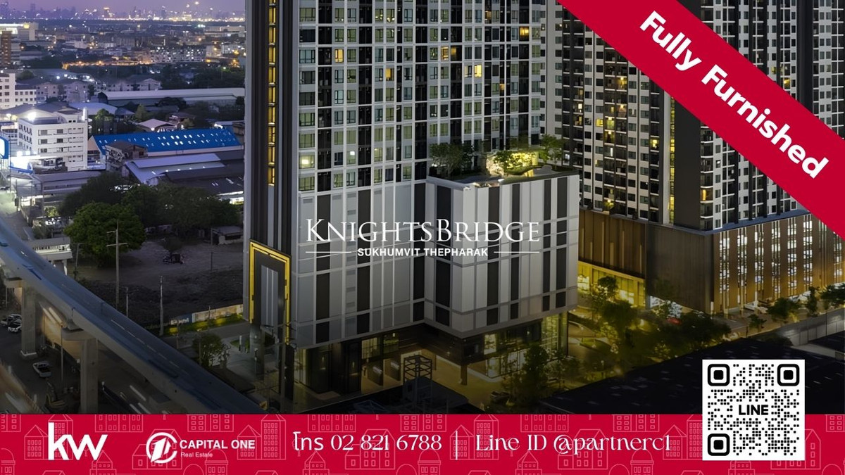 ให้เช่าคอนโดสมุทรปราการ สำโรง : 🏙✨ ให้เช่า Knightsbridge Sukhumvit – Thepharak ✨🏙