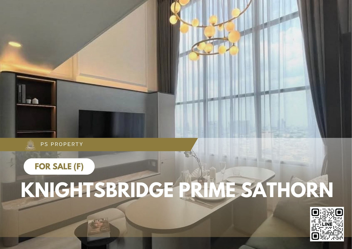 For SaleCondoSathorn, Narathiwat : Urgent Sale 🔥 Knightsbridge Prime Sathorn 🔥 Duplex unit, fully furnished and equipped with appliances, near BTS Chong Nonsi.