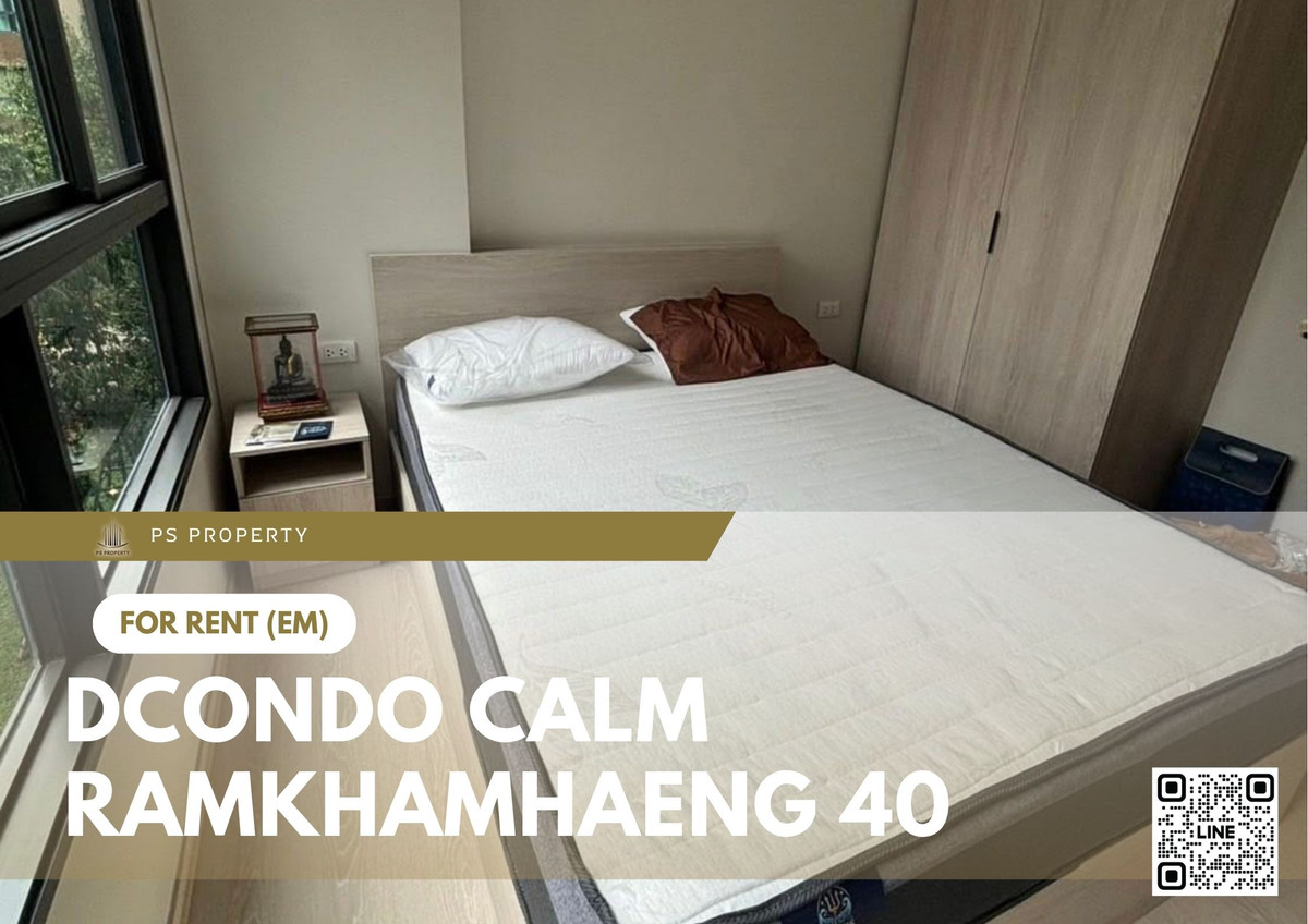 For RentCondoRamkhamhaeng, Hua Mak : For Rent 🔥 dcondo Calm Ramkhamhaeng 40 🔥 Fully furnished and equipped with appliances. Near MRT Orange Line.