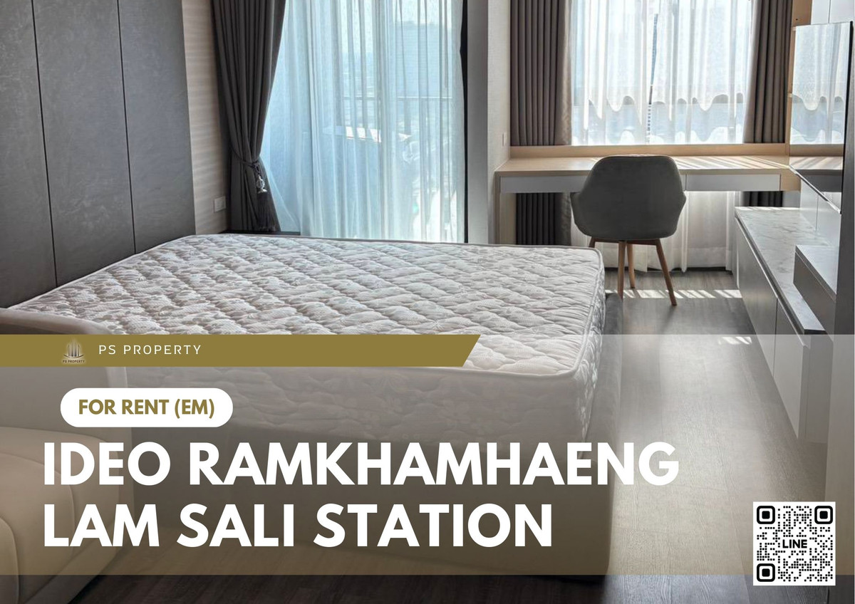 ให้เช่าคอนโดเสรีไทย-นิด้า : ให้เช่า 📍 Ideo Ramkhamhaeng - Lam Sali Station 📍 เฟอร์นิเจอร์ และ เครื่องใช้ไฟฟ้าครบ ใกล้ MRT แยกลำสาลี