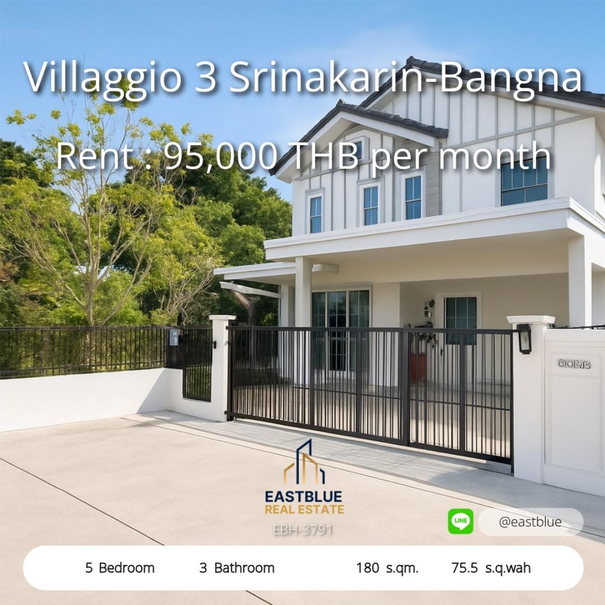 For RentHouseBangna, Bearing, Lasalle : Single house, 5 bedrooms, potential location, Villaggio 3 Srinakarin-Bangna. 
With a usable area of ​​180 sq m, for rent only 95,000 baht per month.