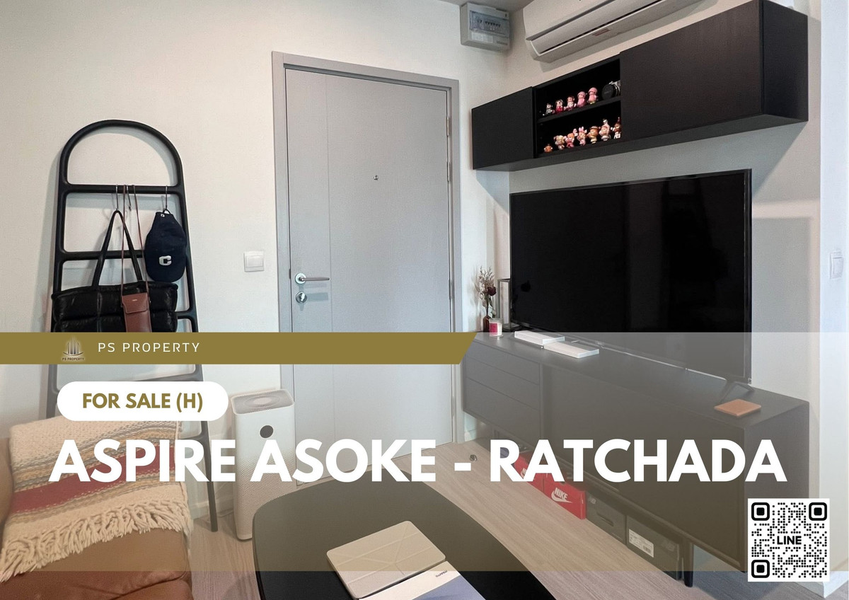 ขายคอนโดพระราม 9 เพชรบุรีตัดใหม่ RCA : ขายด่วน ✨ Aspire Asoke - Ratchada ✨ ตกแต่งสวยครบ เดินทางสะดวก ใกล้ MRT พระราม 9