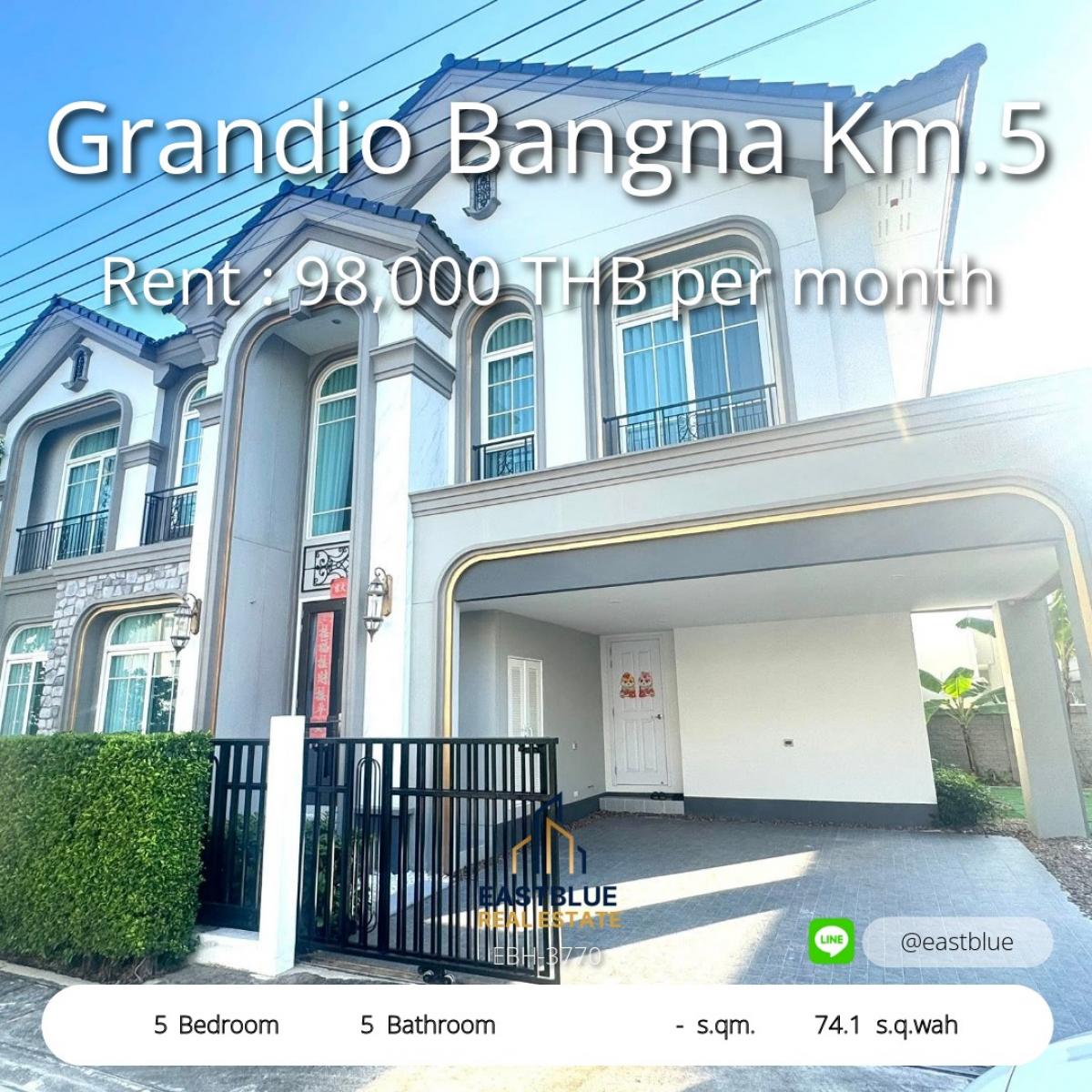 ให้เช่าบ้านสมุทรปราการ สำโรง : บ้านพร้อมอยู่ Grandio Bangna KM.5 5 ห้องนอน ทำเลดี ใกล้ MEGA Bangna 
ขาย 14.89 ล้าน เช่า 98,000 บาทต่อเดือน พร้อมเฟอร์ครบ เข้าอยู่ได้ทันที