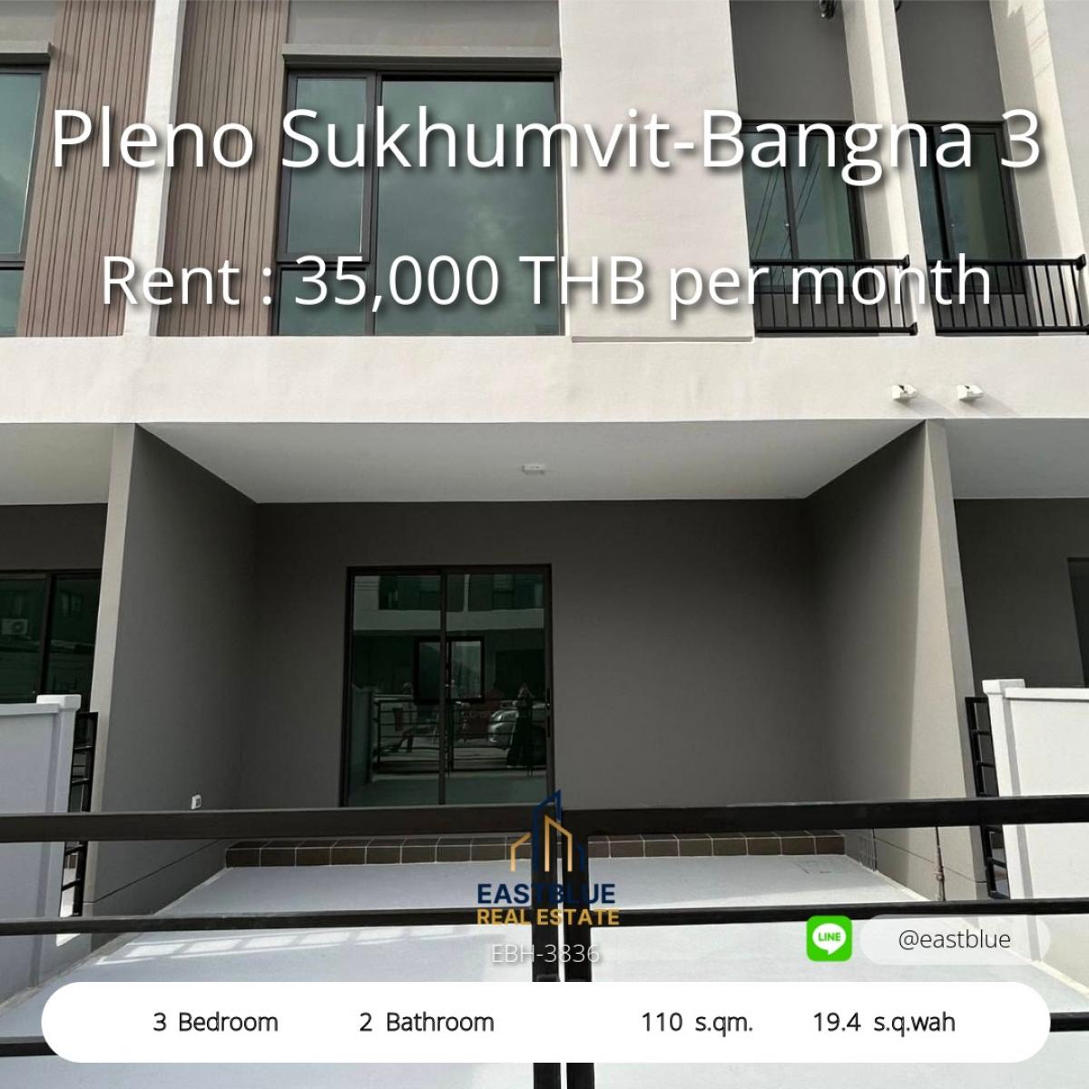 ให้เช่าทาวน์โฮมบางนา แบริ่ง ลาซาล : เช่าบ้านใหม่ Pleno สุขุมวิท-บางนา 3 ห้องนอน พร้อมเครื่องใช้ไฟฟ้า 
พื้นที่กว้าง ใกล้ BTS ราคาสุดคุ้ม 35,000 บาท/เดือน