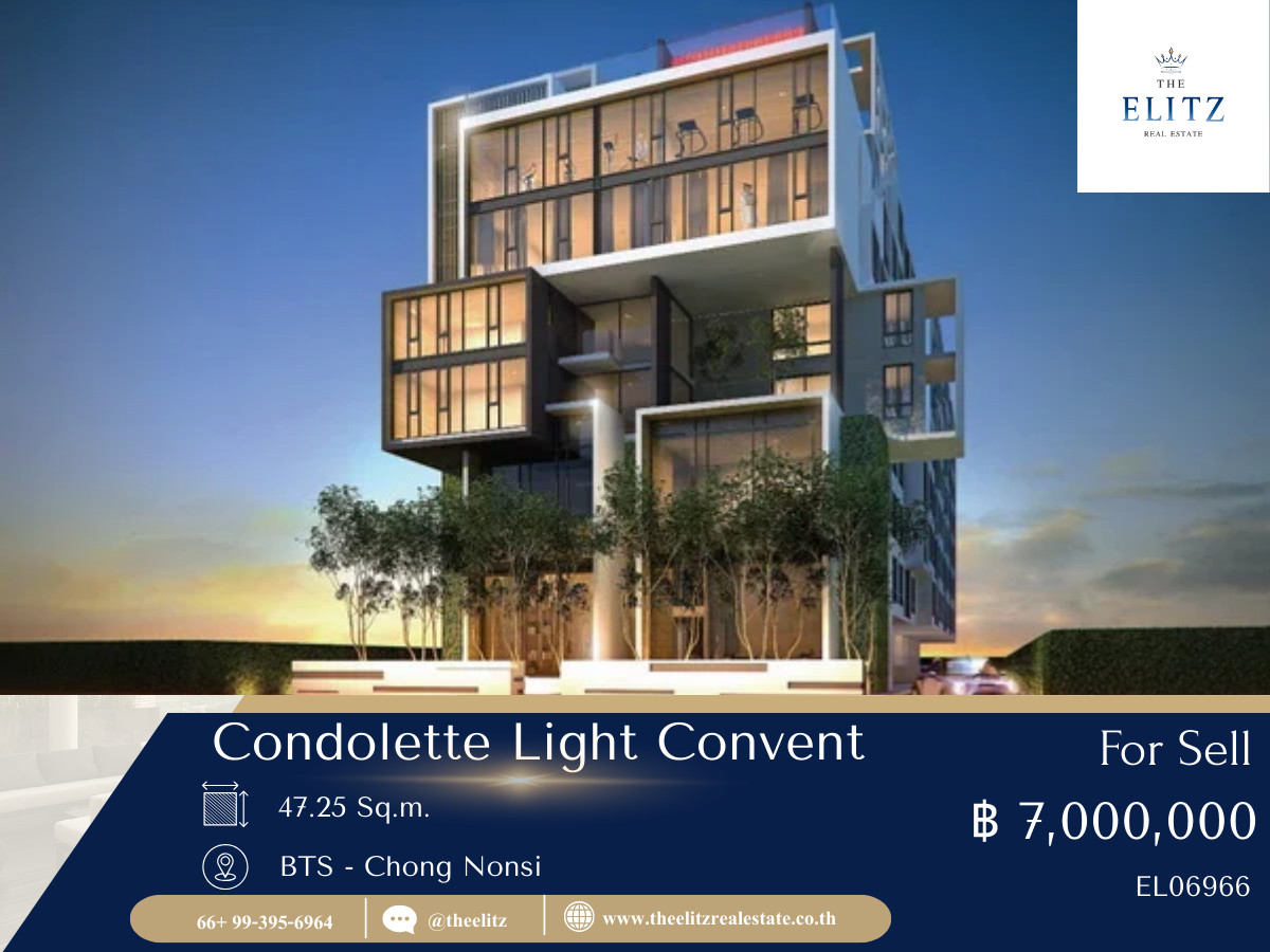 ขายคอนโดสีลม ศาลาแดง บางรัก : ✨ ชีวิตที่ง่ายขึ้นใจกลาง CBD ขาย Condolette Light Convent เชื่อมต่อสีลม-สาทร ได้อย่างลงตัว 💕