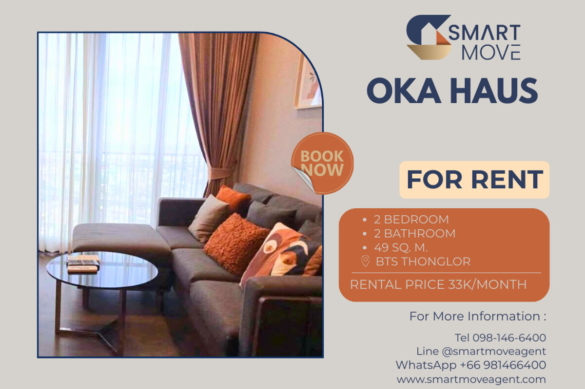 ให้เช่าคอนโดสุขุมวิท อโศก ทองหล่อ : 🔥 สำหรับเช่า !! ชั้นสูง 26++, ส่วนกลางอลังการ !! 🔥 Code C20250800066.........Oka Haus, 2 ห้องนอน, 2 ห้องน้ำ, แต่งครบ, พร้อมเข้าอยู่📣📣