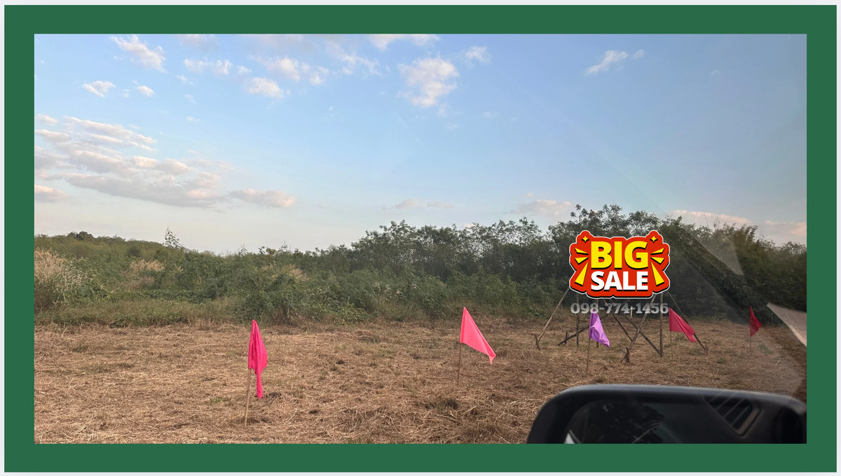 For SaleLandLop Buri : #Land Phatthana Nikhom #next to highway 2007 #Near Pa Sak Dam #Wang Kan Lueang Garden #sunflower field #WeekendRetreat #Profit since purchase