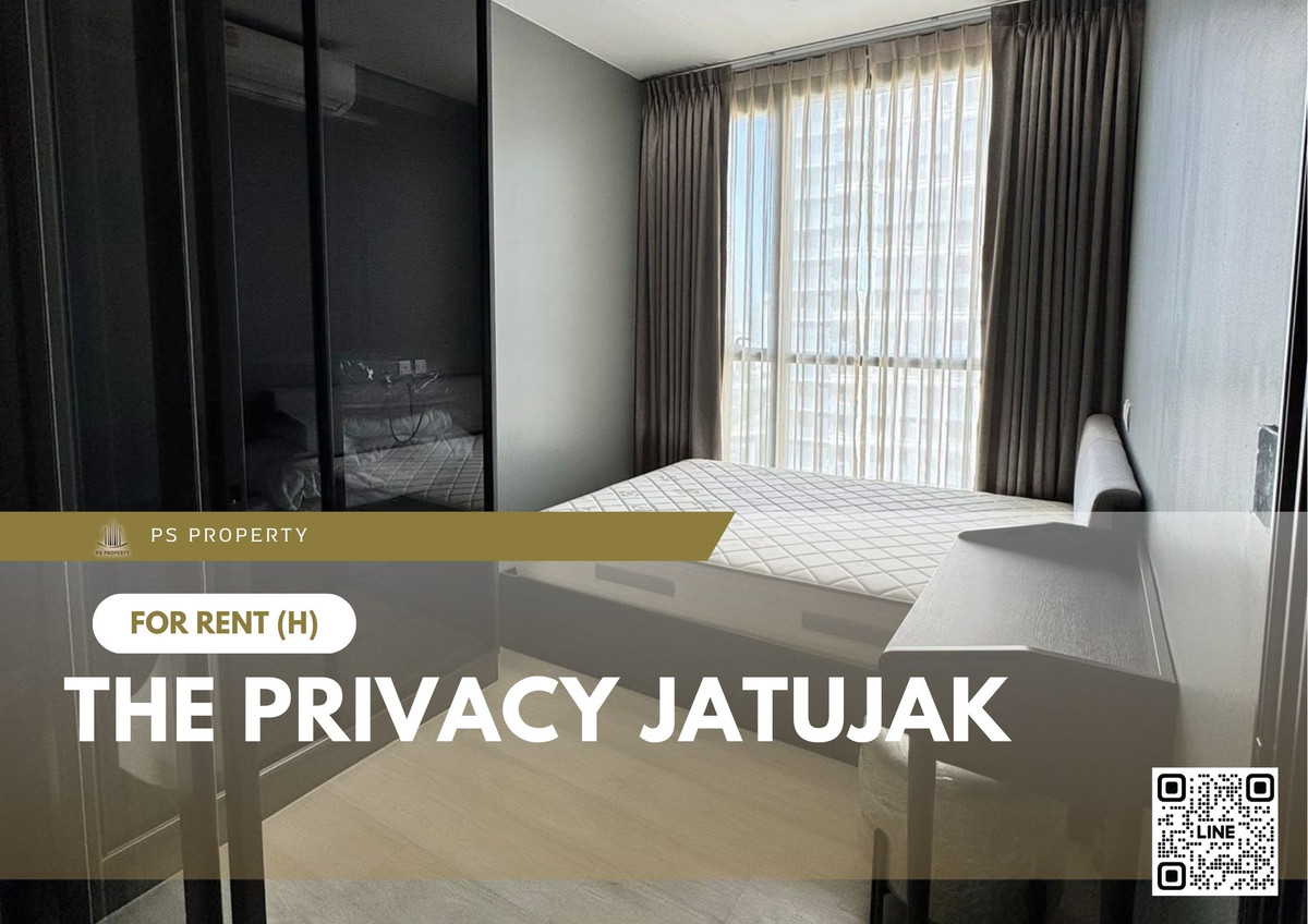 ให้เช่าคอนโดสะพานควาย จตุจักร : ให้เช่า 📍 The Privacy Jatujak 📍 เฟอร์นิเจอร์ และ เครื่องใช้ไฟฟ้าครบ ใกล้ MRT พหลโยธิน