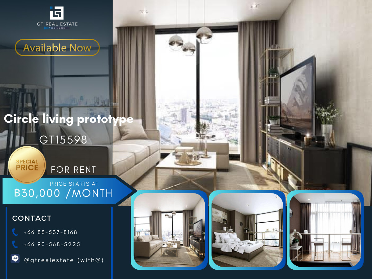 คอนโดพระราม 9 เพชรบุรีตัดใหม่ RCA : คอนโด Circle living prototype เดินทางสะดวก ใกล้รถไฟฟ้าเอ็มอาที มีรถรับส่ง ห้องสวย เฟอร์นิเจอร์ครบ พร้อมอยู่!!