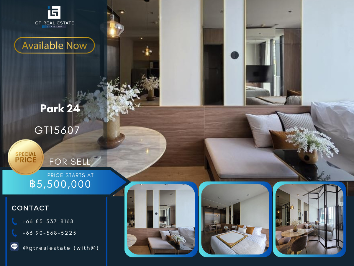 ขายคอนโดสุขุมวิท อโศก ทองหล่อ : คอนโด Park 24 เดินทางสะดวก ใกล้รถไฟฟ้าบีทีเอส มีรถรับส่ง ห้องสวย เฟอร์นิเจอร์ครบ พร้อมอยู่!!