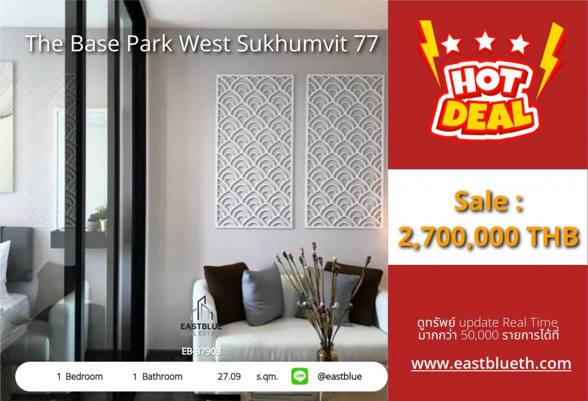 For SaleCondoPathum Thani,Rangsit, Thammasat : The Base Park West Sukhumvit 77 – 1 Bed 27 sqm near BTS On Nut
Price only 2.7 million THB, with swimming pool, fitness center, and full facilities!