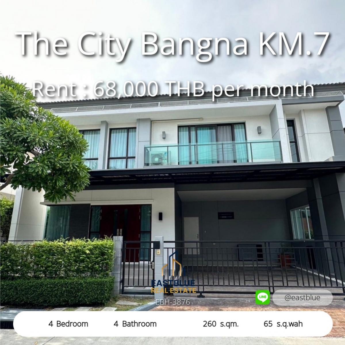For RentHouseBangna, Bearing, Lasalle : Single house, The City Bangna KM.7, 4 bedrooms, ready to move in, near Mega Bangna. 
Rent only 68,000 baht/month, fully furnished, don't miss it!