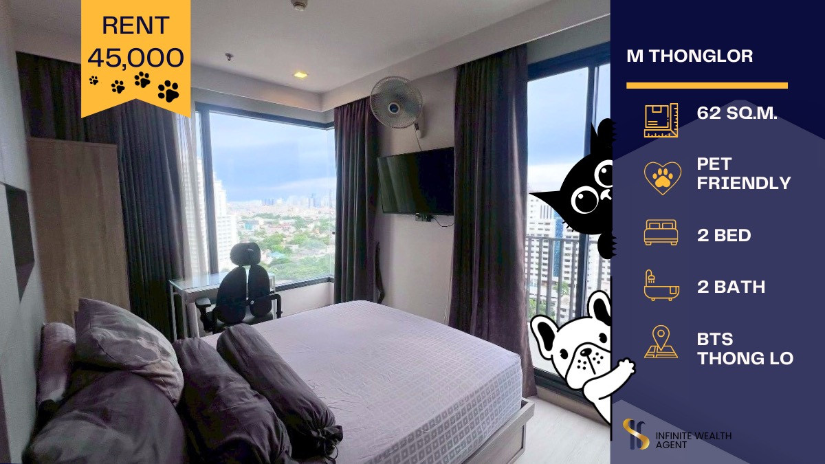 ให้เช่าคอนโดสุขุมวิท อโศก ทองหล่อ : 🐾🏙️ ให้เช่าคอนโดหรู M Thonglor – Pet Friendly 🏙️🐾 ✨ ห้องไซต์พิเศษของโครงการ หายากมาก