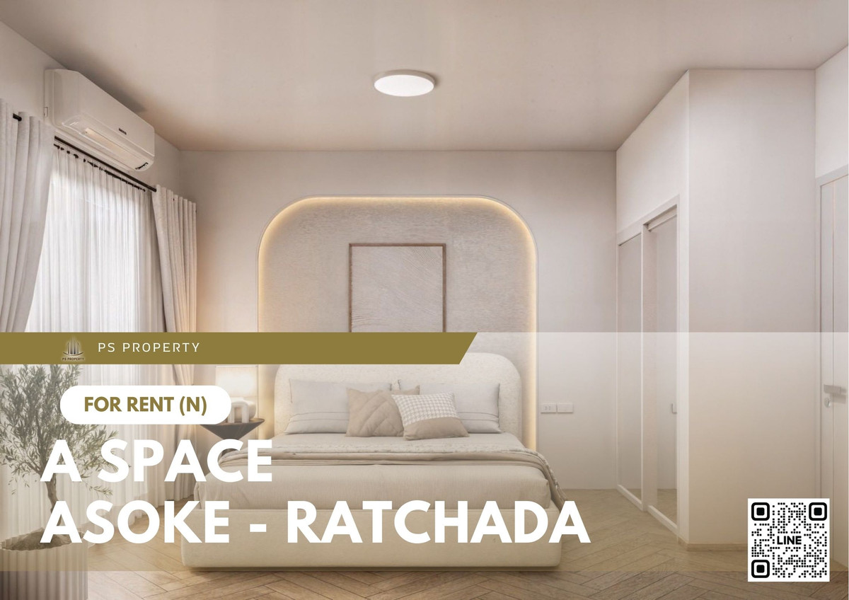ขายคอนโดพระราม 9 เพชรบุรีตัดใหม่ RCA : ขายด่วน 📍 A Space Asoke - Ratchada 📍หัองแต่งสวยพร้อมอยู่ เดินทางสะดวก ใกล้ MRT พระราม 9