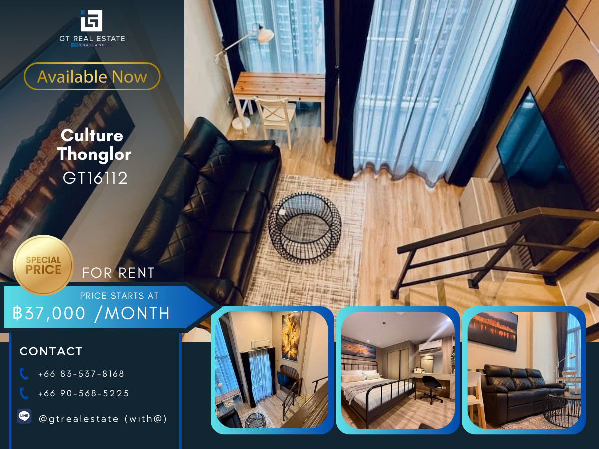 ให้เช่าคอนโดสุขุมวิท อโศก ทองหล่อ : ✅ GT16112 |  Culture Thonglor เดินทางสะดวก ใกล้รถไฟฟ้าบีทีเอส มีรถรับส่ง ห้องสวย เฟอร์นิเจอร์ครบ พร้อมอยู่!