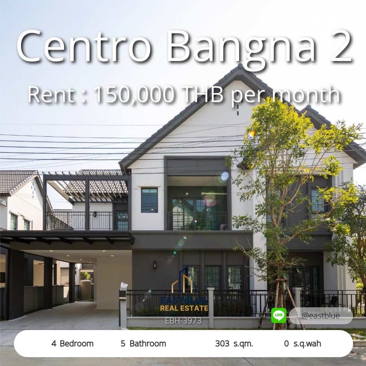 For RentHouseBangna, Bearing, Lasalle : Centro Bangna 2, large house, 4 bedrooms, 5 bathrooms, ready to move in. 
Rent only 150,000 baht/month, good location, near Bangna KM.7.