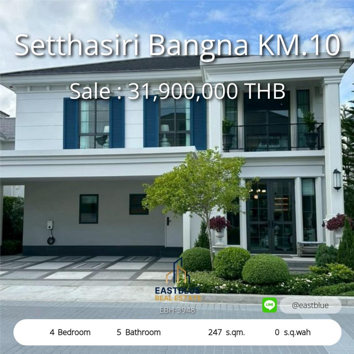 For SaleHouseBangna, Bearing, Lasalle : Luxury house with 4 bedrooms in the heart of Bangna, price 31.9 million. 
Setthasiri Bangna KM.10 with spacious space for your family.