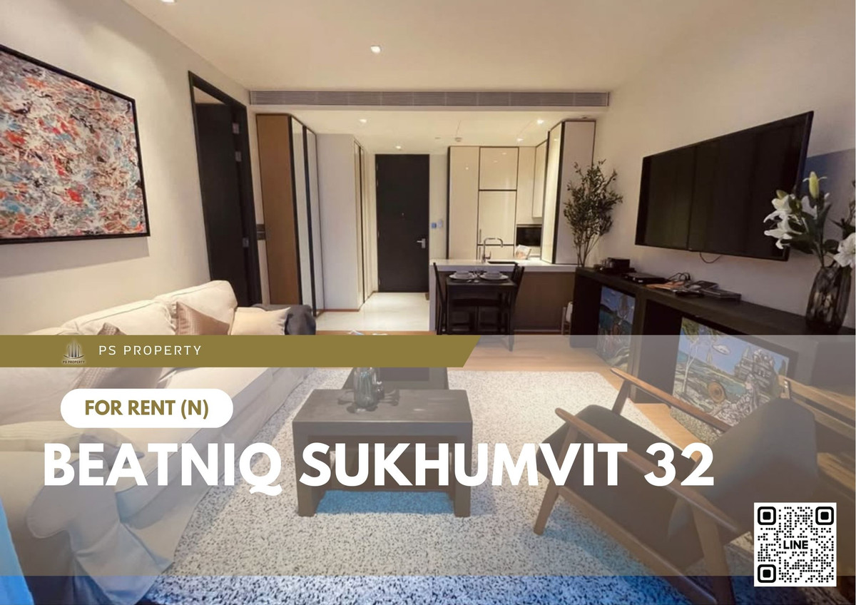 ให้เช่าคอนโดสุขุมวิท อโศก ทองหล่อ : ให้เช่า 📍 Beatniq Sukhumvit 32 📍 เฟอร์นิเจอร์ และ เครื่องใช้ไฟฟ้าครบ ใกล้ BTS พร้อมพงษ์