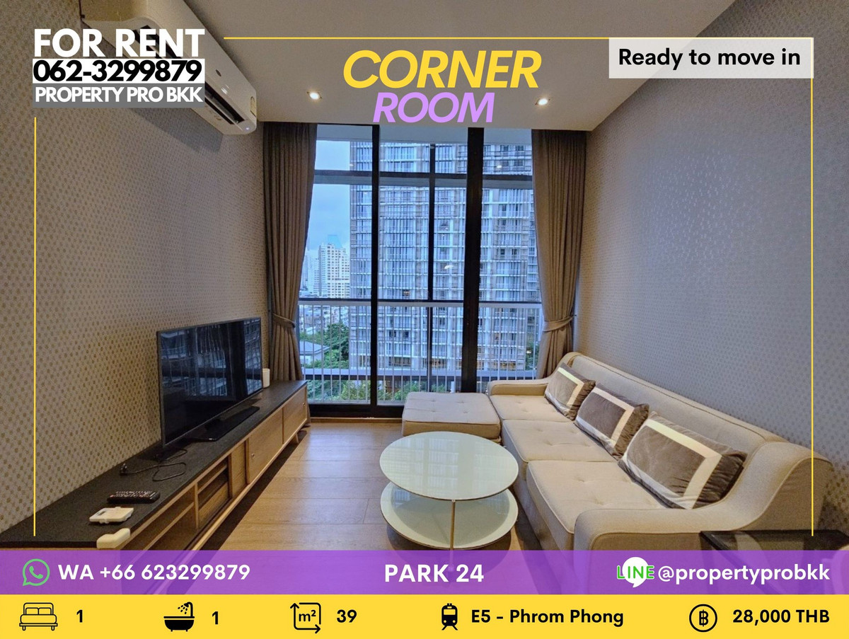 ให้เช่าคอนโดสุขุมวิท อโศก ทองหล่อ : 🌟🌟 ให้เช่า — พาร์ค 24 | ห้องมุม ใจกลางสุขุมวิท ใกล้ BTS พร้อมพงษ์