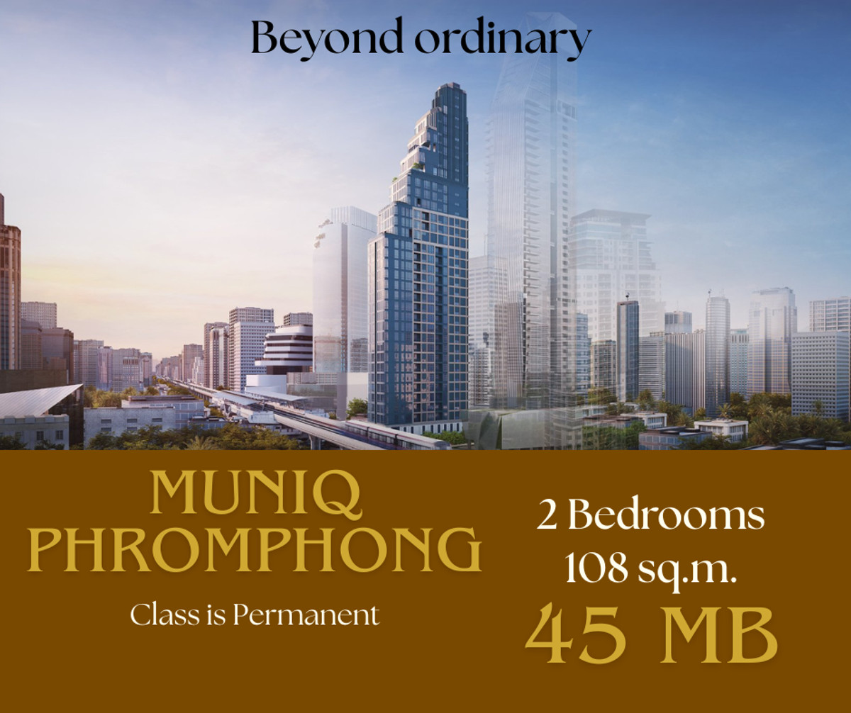 For SaleCondoSukhumvit, Asoke, Thonglor : 🔥 MUNIQ Phromphong | 2 Bedroom 108 sq.m. | 45 MB | Near EmQuartier