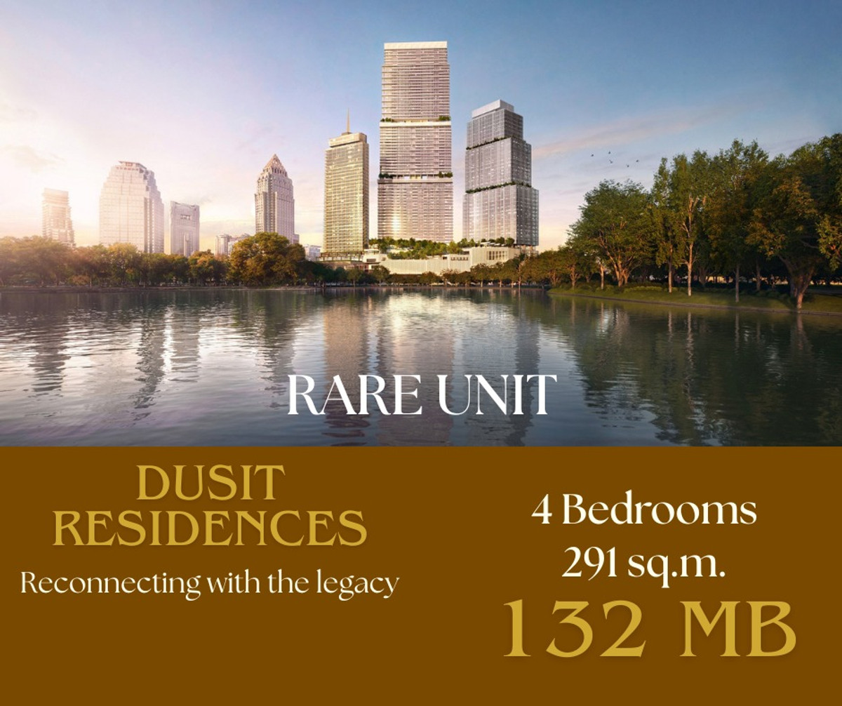 ขายคอนโดสีลม ศาลาแดง บางรัก : Dusit Residences – 4 Bedrooms | 291 sqm | 132MB 
