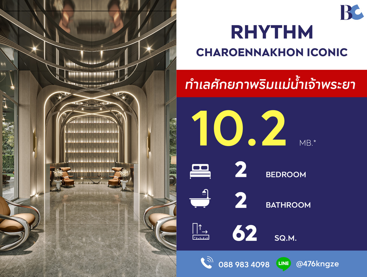 For SaleCondoWongwianyai, Charoennakor : RHYTHM Charoennakhon Iconic (2 Bed 62 sq.m. Floor 12A) Price 10,280,000 MB.